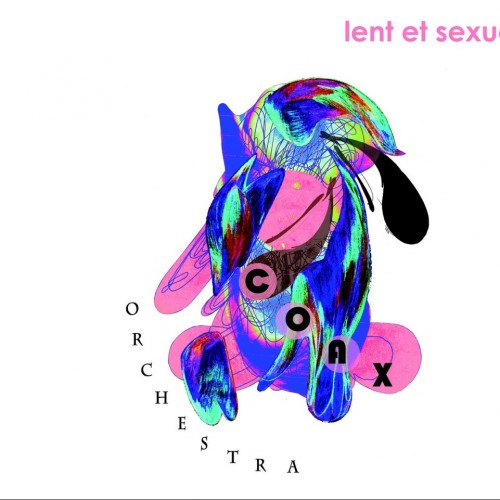 Coax Orchestra - Lent et Sexuel