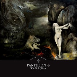 Pantheon I - Worlds I Create