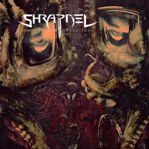 Shrapnel - The Virus Conspires