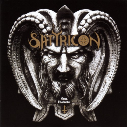 Satyricon - Now, Diabolical